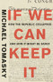 If We Can Keep It (How the Republic Collapsed and How it Might Be Saved) by Michael Tomasky, 9781631494086