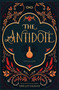 The Antidote by Shelley Sackier, 9780062453471