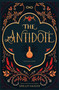 The Antidote by Shelley Sackier, 9780062453471
