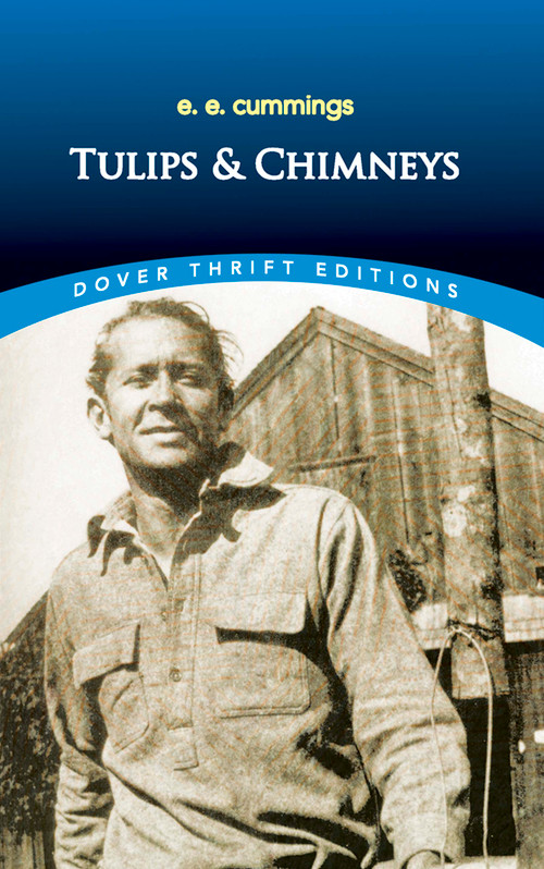 Tulips & Chimneys by E.E. Cummings, 9780486826912