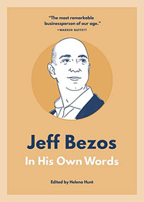 Jeff Bezos: In His Own Words by Helena Hunt, 9781572842656