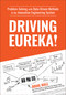 Driving Eureka! (Problem-Solving with Data-Driven Methods & the Innovation Engineering System) by Doug Hall, 9781578605811