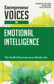 Entrepreneur Voices on Emotional Intelligence by The Staff of Entrepreneur Media, Jonathan Small, Lewis Howes, 9781599186351