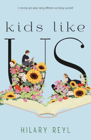 Kids Like Us - 9781250180698 by Hilary Reyl, 9781250180698