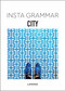 Insta Grammar: City by Irene Schampaert, 9789401436915