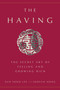 The Having (The Secret Art of Feeling and Growing Rich) by Suh Yoon Lee, Jooyun Hong, 9781524763411