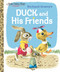 Duck and His Friends by Kathryn Jackson, Byron Jackson, Richard Scarry, 9781984849786