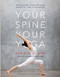 Your Spine, Your Yoga (Developing stability and mobility for your spine) by Bernie Clark, Stuart McGill, Timothy McCall, 9780968766552