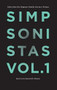 Simpsonistas, Vol. 1 by Joseph Di Prisco, Joyce Carol Oates, T. Geronimo Johnson, Anthony Marra, Samantha Hunt, 9781644280096