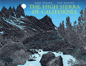 The High Sierra of California by Gary Snyder, Tom Killion, 9781890771515