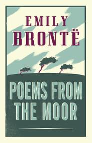 Poems from the Moor by Emily Brontë, 9781847497246