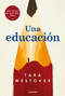 Una educación / Educated: A Memoir by Tara Westover, 9781949061499