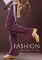 Fashion in the 1970s by Daniel Milford-Cottam, 9781784423049