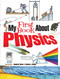 My First Book About Physics by Patricia J. Wynne, Donald M. Silver, 9780486826141