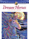 Creative Haven Dream Horses Coloring Book by Marjorie Sarnat, 9780486828558