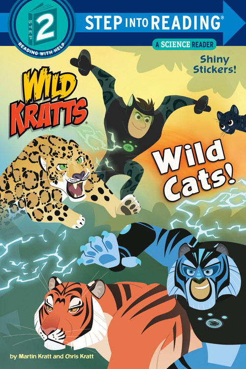 Wild Cats! (Wild Kratts) - 9781101939147 by Chris Kratt, Martin Kratt, 9781101939147