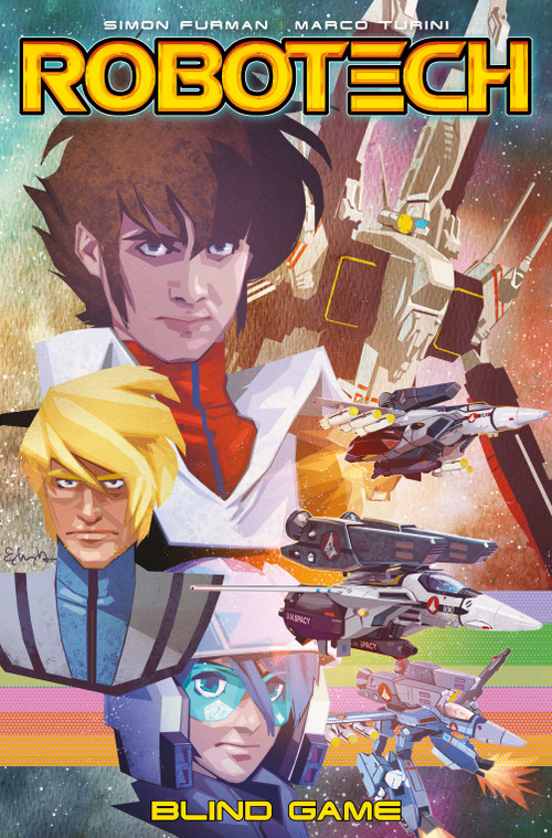 Robotech Vol. 3: Blind Game by Simon Furman, Marco Turini, 9781785865473