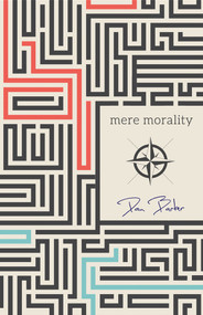 Mere Morality by Dan Barker, 9781634311786