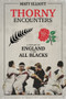 Thorny Encounters (A History of England v The All Blacks) by Matt Elliott, 9781785314469
