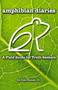 Amphibian Diaries (A Field Guide for Truth-Seekers) by John Hansel Jr., 9781595559654