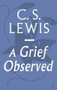 A Grief Observed - 9780571290680 by C.S. Lewis, 9780571290680
