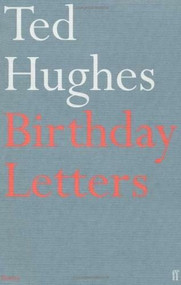 Birthday Letters by Ted Hughes, 9780571194735