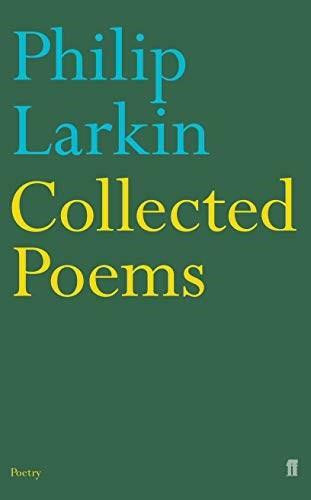 Collected Poems - 9780571216543 by Philip Larkin, 9780571216543