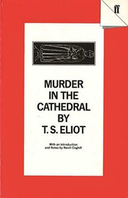 Murder in the Cathedral - 9780571063277 by T. S. Eliot, 9780571063277
