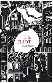Selected Poems of T. S. Eliot by T. S. Eliot, 9780571247059