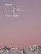 Silence (In the Age of Noise) - 9780525563648 by Erling Kagge, Becky L. Crook, 9780525563648