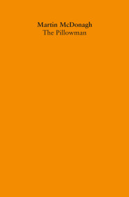 The Pillowman (A Play) by Martin McDonagh, 9780571220328