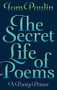 The Secret Life of Poems by Tom Paulin, 9780571278718