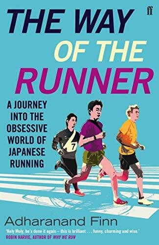 The Way of the Runner by Adharanand Finn, 9780571303175