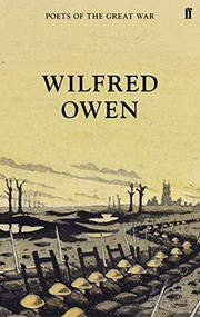 Wilfred Owen by Wilfred Owen, 9780571315284