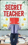 The Secret Teacher by  Anon, 9781783351268