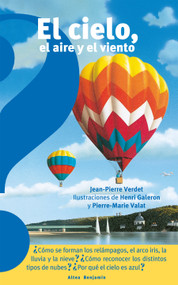 El cielo, el aire y el viento / The Sky, the Air, and the Wind (Spanish Edition) by Jean Pierre Verdet, 9781949061093
