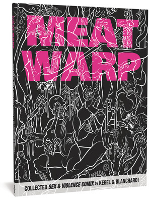 Meat Warp by Jim Blanchard, Chris Kegel, 9781683961628