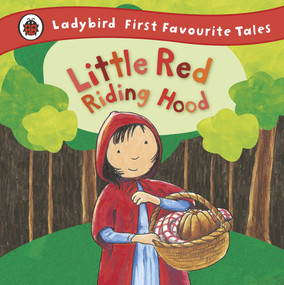 Little Red Riding Hood: Ladybird First Favourite Tales - 9781409306313 by Mandy Ross, Mandy Ross, 9781409306313
