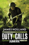 Duty Calls: Dunkirk by James Holland, 9780141332192