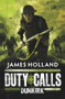 Duty Calls: Dunkirk by James Holland, 9780141332192