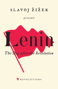 The Day After the Revolution by Slavoj Zizek, 9781786636300