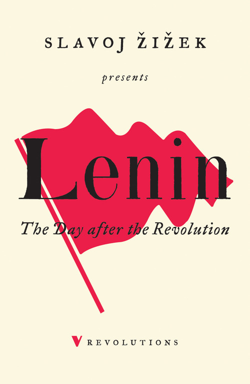 The Day After the Revolution by Slavoj Zizek, 9781786636300