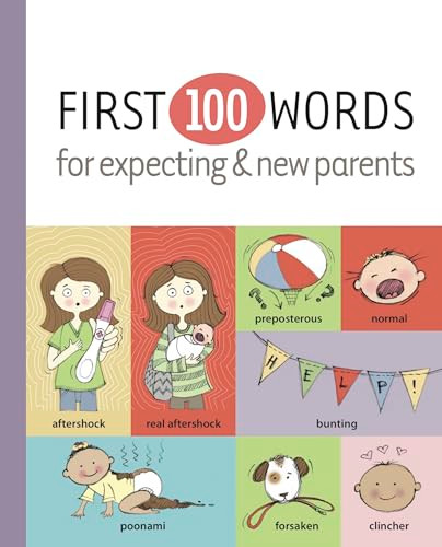 First 100 Words for Expecting & New Parents by Karla Oceanak, Launie Parry, 9781934649770