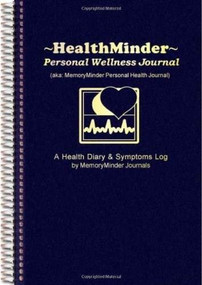 HealthMinder Personal Wellness Journal by Wilkins, 9780963796875