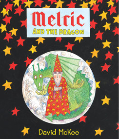 Melric and the Dragon - 9781783442102 by David McKee, 9781783442102