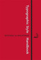 Typographic Style Handbook (A Guide to Typography from Libanus Press) by Michael Mitchell, Susan Wightman, 9780857057532