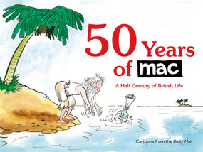 50 Years of MAC (A Half Century of British Life) by Mark Bryant, 9781472141620