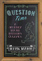 Question Time (A Journey Round Britain's Quizzes) by Mark Mason, 9781474604604