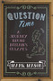 Question Time (A Journey Round Britain's Quizzes) by Mark Mason, 9781474604604