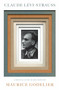 Claude Lévi-Strauss (LBE) (A Critical Study of His Thought) by Maurice Godelier, Nora Scott, 9781784787066